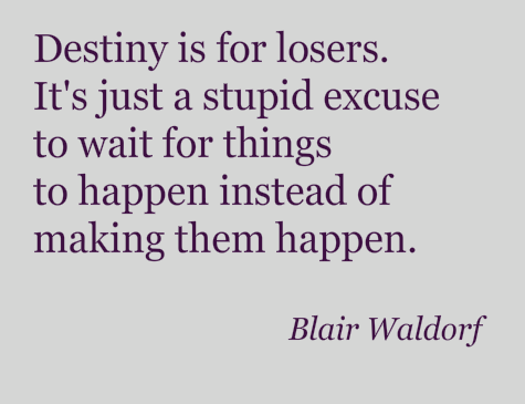 quotes on destiny. Destiny.png blair waldorf